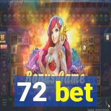 72 bet